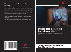 Wearables as a joint learning project: - Alonso Campos, Carlos Fernando;García Suárez, David