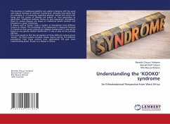 Understanding the ¿KOOKO¿ syndrome - Owusu Yankyera, Benedict;Kofi Turkson, Bernard;Akosua Dickson, Rita