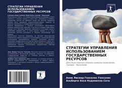 STRATEGII UPRAVLENIYa ISPOL'ZOVANIEM GOSUDARSTVENNYH RESURSOV - Gonsales Gonsales, Anni Lismar;Kadewilla Soto, Al'berto Hose