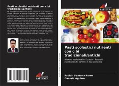 Pasti scolastici nutrienti con cibi tradizionali/antichi - Santana Romo, Fabián;Aguirre, Daniela