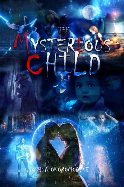 The Mysterious Child (eBook, ePUB) The Mysterious Child (eBook, ePUB)