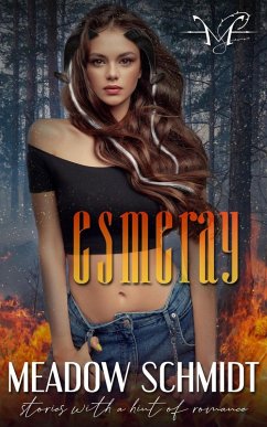 Esmeray (eBook, ePUB) - Schmidt, Meadow