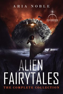 Cover Alien Fairytales: The Complete Collection (eBook, ePUB)