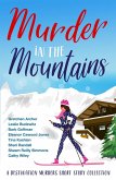 Murder in the Mountains (Destination Murders, #2) (eBook, ePUB)