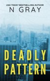 Deadly Pattern (The Dana Mulder Suspense, #1) (eBook, ePUB)