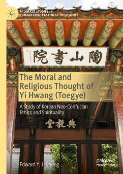 The Moral and Religious Thought of Yi Hwang (Toegye) (eBook, PDF) - Chung, Edward Y. J.