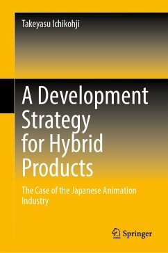 A Development Strategy for Hybrid Products (eBook, PDF) - Ichikohji, Takeyasu