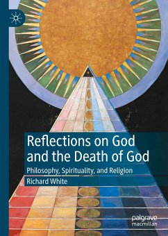 Reflections on God and the Death of God (eBook, PDF) - White, Richard