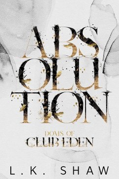 Cover Absolution (Doms of Club Eden, #7) (eBook, ePUB)
