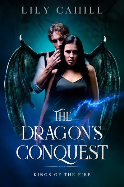 The Dragon's Conquest (Kings of the Fire, #2) (eBook, ePUB)