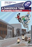 A Dangerous Thing: The Struggle to Equality (Time Force, #4) (eBook, ePUB)