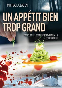 Cover Un Appétit bien trop grand (Thriller, Actualité, Société, #2) (eBook, ePUB)