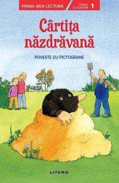 Cârtița năzdrăvană (fixed-layout eBook, ePUB) - Hoßfeld, Dagmar