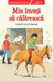 Mia înva¿a sa calareasca (eBook, ePUB)