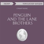 Penguin and the Lane Brothers. Styuart Kells. Obzor (MP3-Download)