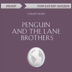 Penguin and the Lane Brothers. Styuart Kells. Obzor (MP3-Download) - Butler-Bowdon, Tom