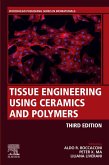 Tissue Engineering Using Ceramics and Polymers (eBook, ePUB)
