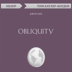 Obliquity. Dzhon Key. Obzor (MP3-Download) - Butler-Bowdon, Tom