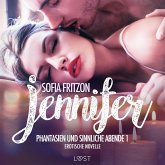Jennifer: Phantasien und sinnliche Abende 1 - Erotische Novelle (MP3-Download)
