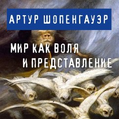Mir kak volya i predstavlenie (MP3-Download) - Schopenhauer, Arthur