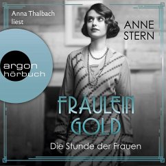 Die Stunde der Frauen / Fräulein Gold Bd.4 (MP3-Download) - Stern, Anne