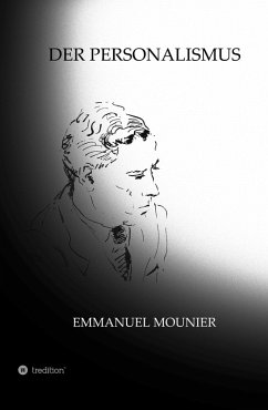 Der Personalismus (eBook, ePUB) - Mounier, Emmanuel; Schulz, Sibylle