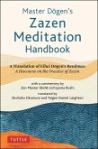 Master Dogen's Zazen Meditation Handbook (eBook, ePUB)