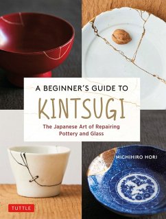 Beginner's Guide to Kintsugi (eBook, ePUB) - Hori, Michihiro