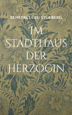 Im Stadthaus der Herzogin (eBook, ePUB)