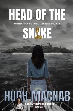 Head of the Snake (Sammy Greyfox Thrillers, #4) (eBook, ePUB) - Macnab, Hugh
