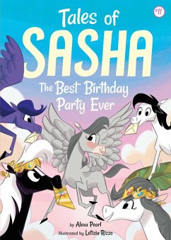 Cover Tales of Sasha 11: The Best Birthday Party Ever (eBook, ePUB)