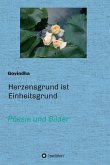 Herzensgrund ist Einheitsgrund (eBook, ePUB)