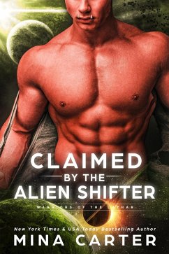 Claimed by the Alien Shifter (Warriors of the Lathar, #16) (eBook, ePUB) - Carter, Mina