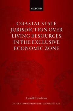 Coastal State Jurisdiction over Living Resources in the Exclusive Economic Zone (eBook, ePUB) - Goodman, Camille