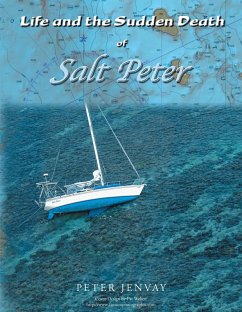 Life and the Sudden Death of Salt Peter (eBook, ePUB) - Jenvay, Peter