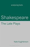 Shakespeare: The Late Plays (eBook, PDF)