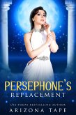 Persephone's Replacement (Queens Of Olympus, #1.5) (eBook, ePUB)
