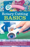 Rotary Cutting Basics (eBook, ePUB) Rotary Cutting Basics (eBook, ePUB)