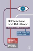 Adolescence and Adulthood (eBook, PDF) Adolescence and Adulthood (eBook, PDF)