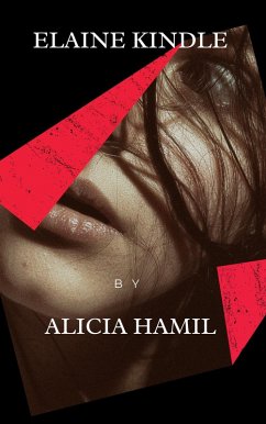 Elaine Kindle (eBook, ePUB) - Hamil, Alicia