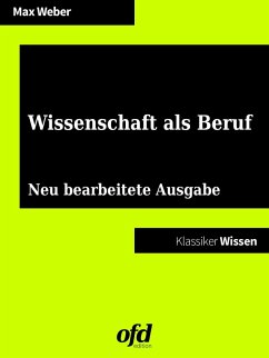 Wissenschaft als Beruf (eBook, ePUB) - Weber, Max