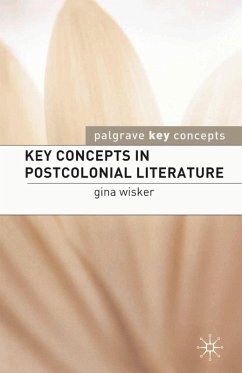 Key Concepts in Postcolonial Literature (eBook, PDF) - Wisker, Gina