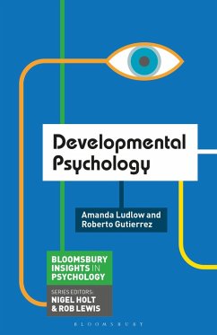 Developmental Psychology (eBook, PDF) - Ludlow, Amanda; Gutierrez, Roberto
