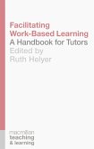 Facilitating Work-Based Learning (eBook, PDF)