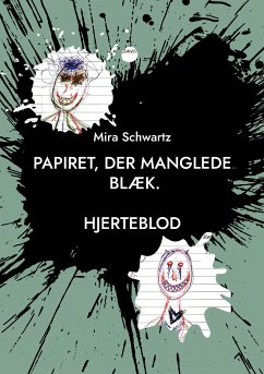 Papiret, der manglede blæk. (eBook, ePUB) - Schwartz, Mira