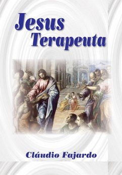 Jesus Terapeuta (eBook, ePUB) - Fajardo, Cláudio