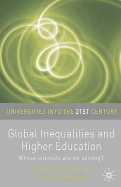 Global Inequalities and Higher Education (eBook, PDF) - Unterhalter, Elaine; Carpentier, Vincent