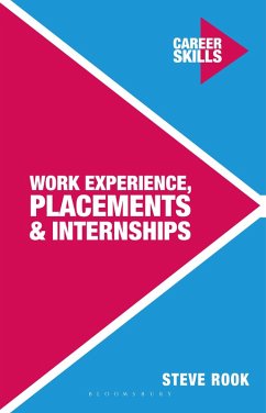 Work Experience, Placements and Internships (eBook, PDF) - Rook, Steve