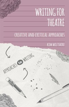 Writing for Theatre (eBook, PDF) - Wiltshire, Kim