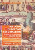 The Long European Reformation (eBook, PDF)